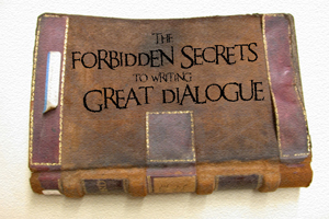 The forbidden secrets to writing great dialogue for film and TV -release- 30px